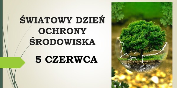 PREZENTACJA-ŚWIATOWY DZIEŃ OCHRONY ŚRODOWISKA.jpg